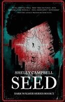 Shelly Campbell - Seed, Häftad