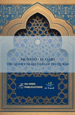 Murshid al Qari - The Guide for Reciters of the Quran