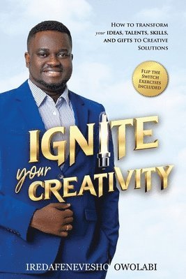 bokomslag Ignite Your Creativity