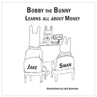 bokomslag Bobby the Bunny Learns all about Money