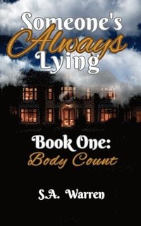bokomslag Someone's Always Lying Book One