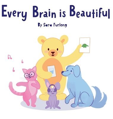 Every Brain is Beautiful 1