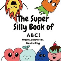 bokomslag The Super Silly Book of ABCs