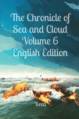 Reed Ru - Chronicle of Sea and Cloud Volume 6 English Edition, Häftad