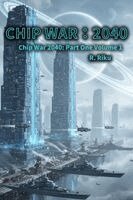 R Riku - Chip War 2040 Volume 1, Häftad
