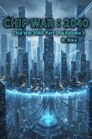 R Riku - Chip War 2040 Volume 3, Häftad
