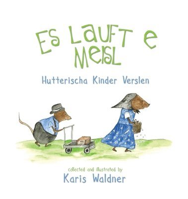 Karis Waldner - Es lauft e Meisl, Inbunden