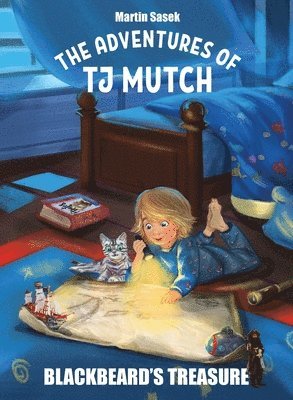 The Adventures of Tj Mutch - Blackbeard's Treasure 1