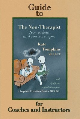 Kate Tompkins - Guide to The Non-Therapist, Häftad