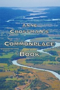 bokomslag Anne Crossman's Commonplace Book