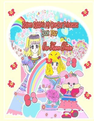 bokomslag Rolleen Rabbit's My One-Day Princesses Book Four