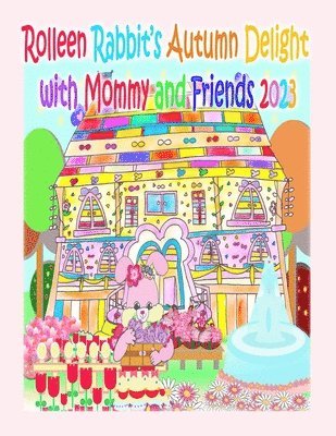 Rolleen Rabbit's Autumn Delight with Mommy and Friends 2023 1