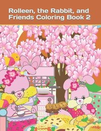 bokomslag Rolleen, the Rabbit, and Friends Coloring Book 2