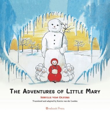 bokomslag The Adventures of Little Mary