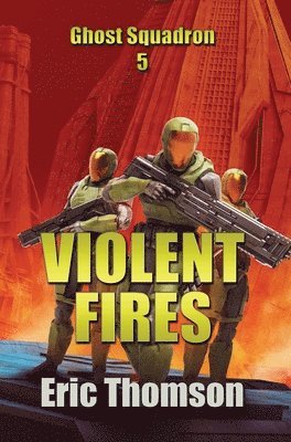 Violent Fires 1