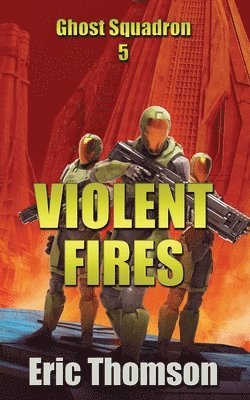 Violent Fires 1