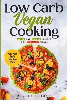 bokomslag Low Carb Vegan Cooking