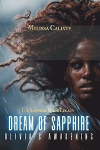 bokomslag Dream of Sapphire: Olivia's Awakening