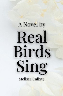 Real Birds Sing
