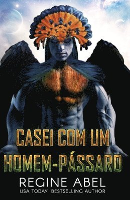 bokomslag Casei Com Um Homem-Pssaro