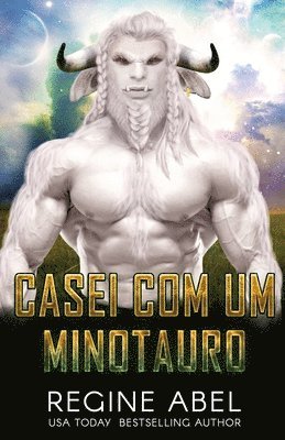 Casei Com Um Minotauro