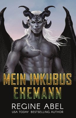 Mein Inkubus Ehemann 1