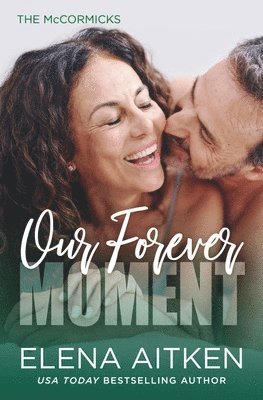 bokomslag Our Forever Moment