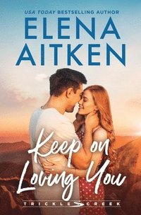 bokomslag Keep On Loving You