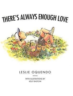 There's Always Enough Love