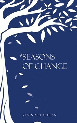 Seasons of Change 1