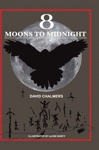 bokomslag Eight Moons to Midnight