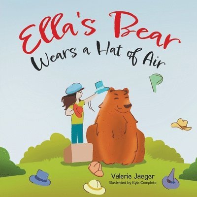 Ella's Bear Wears a Hat of Air 1