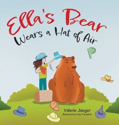 Ella's Bear Wears a Hat of Air 1