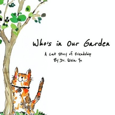 Qixia Yu, Jerry Gao - Who's in Our Garden, Häftad