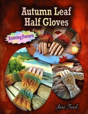 Autumn Leaf Half Gloves 1