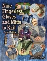 bokomslag Nine Fingerless Gloves and Mitts to Knit