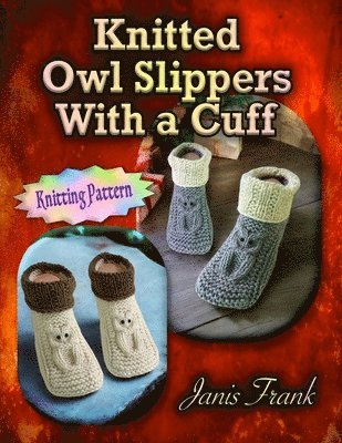 Knitted Owl Slippers With a Cuff