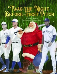 bokomslag Twas the Night Before the First Pitch