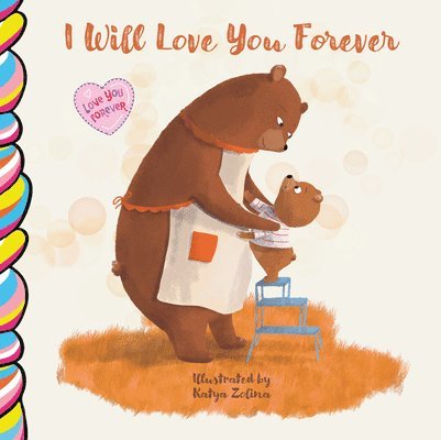 I Will Love You Forever 7x7