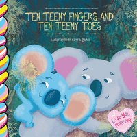 bokomslag Ten Teeny Fingers, Ten Teeny Toes