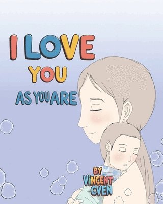 Vincent Cven, Marie Dawn Moldovan, Joseph Mykut - I Love You as You Are, Häftad