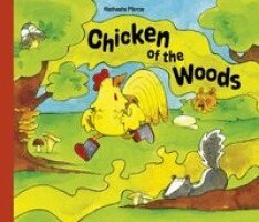 Natasha Pilotte - Chicken of the Woods, Inbunden