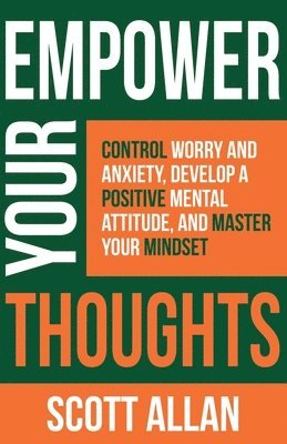 Empower Your Thoughts