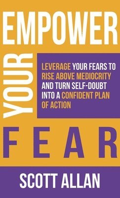 bokomslag Empower Your Fear