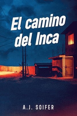 El camino del Inca 1