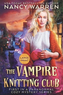 Nancy Warren - Vampire Knitting Club (Large Print), Häftad