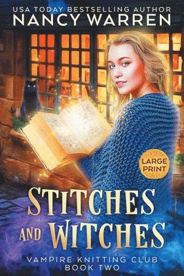 Nancy Warren - Stitches and Witches (Large Print), Häftad