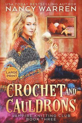 Crochet and Cauldrons (Large Print) 1