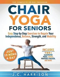 bokomslag 10-Minute Chair Yoga for Seniors Over 60