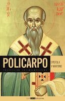Louis Meléndez González, Justin Hickey - Epístola y Martirio de Policarpo, Häftad